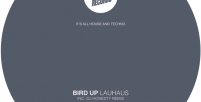 DCR044 | Lauhaus – Bird Up